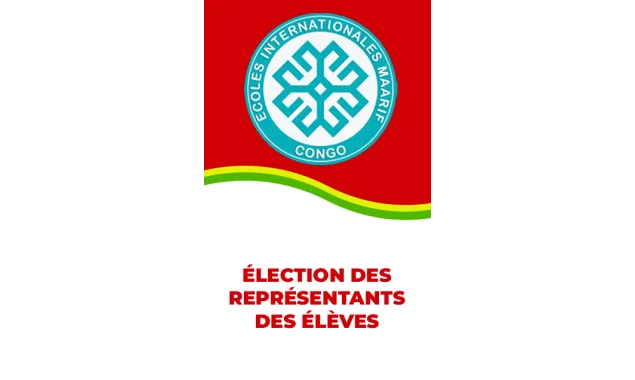 ÉLECTION DES REPRÉSENTANTS ÉLÈVES École internationale Maarif